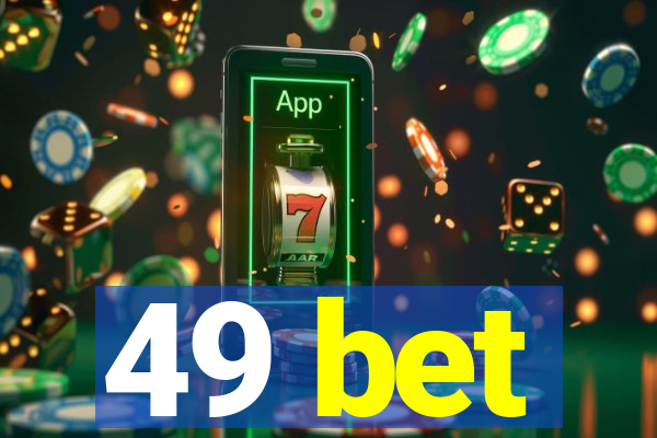 49 bet